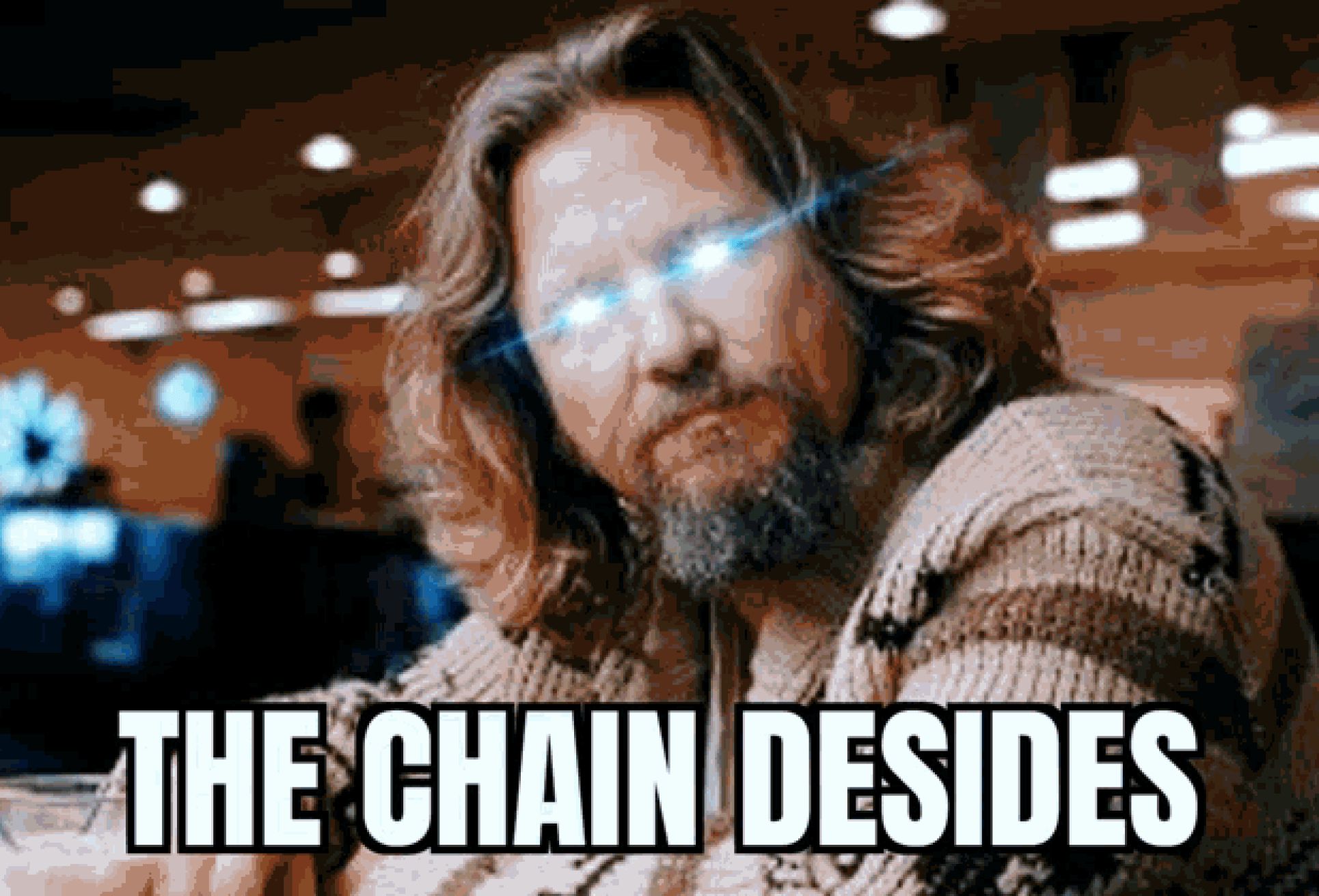 The Chain Desides
